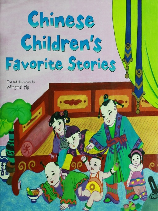 Title details for Chinese Children's Favorite Stories by Mingmei Yip - Available